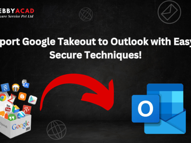 Effortlessly and Securely Import Your Google Takeout Data Into Outlook!