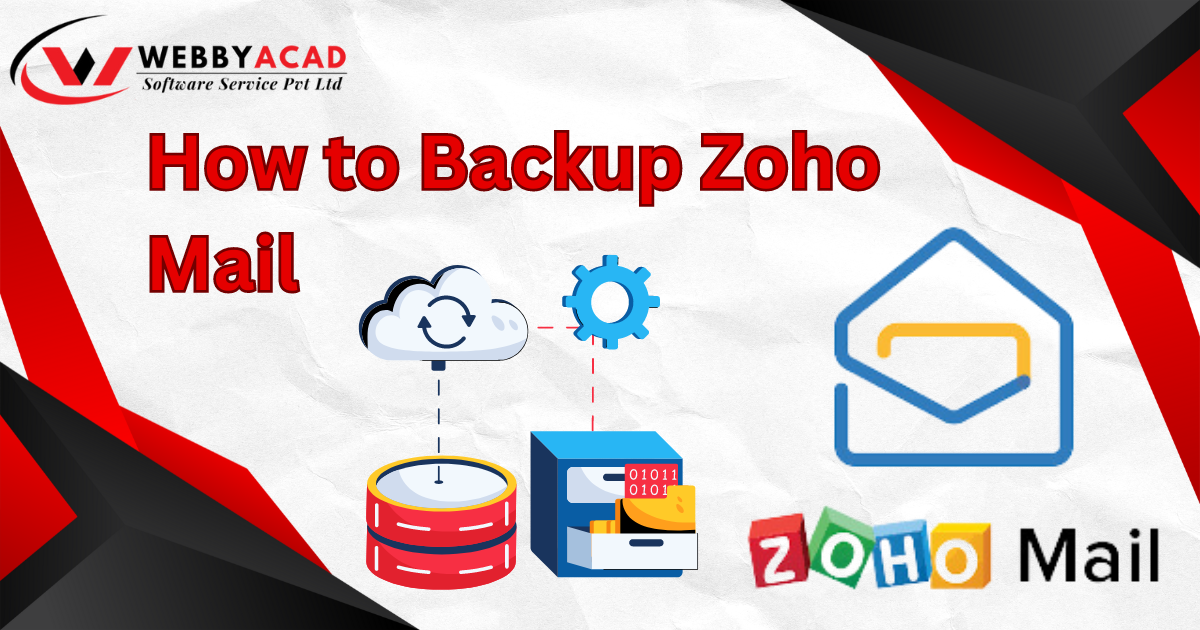 How to Take Email Backup from Zoho Mail-Manual Solution