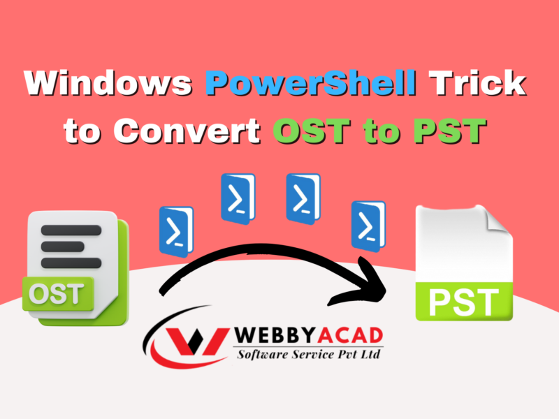 Windows PowerShell Trick to Convert OST to PST